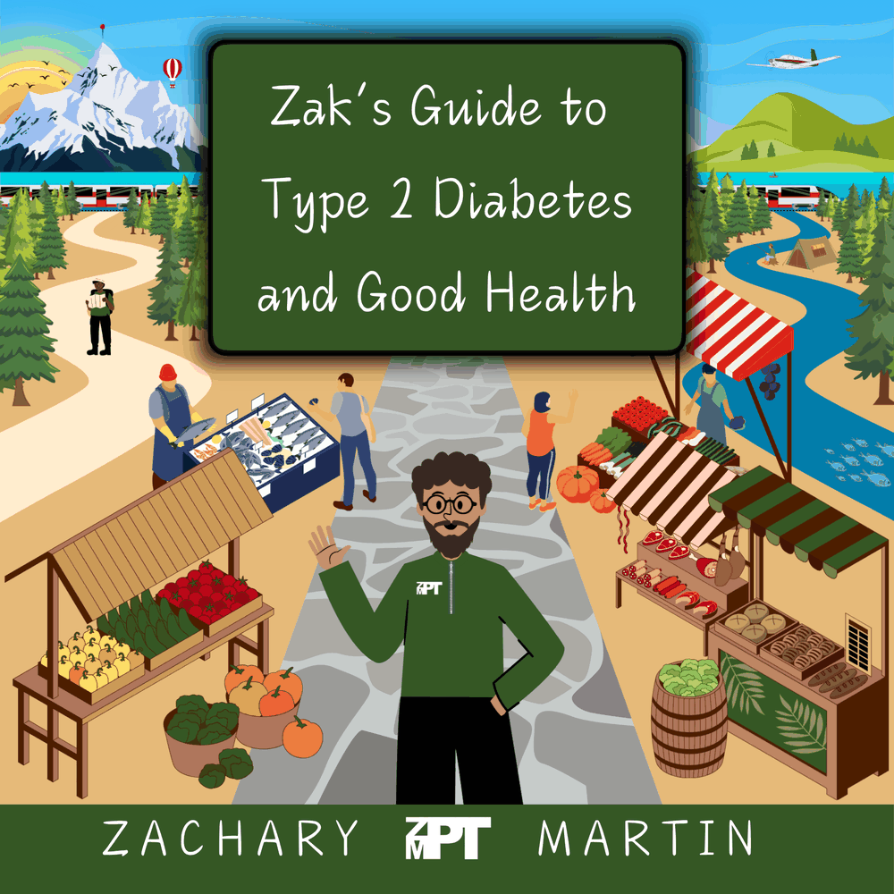 Zak's Guide to Type 2 Diabetes and Good Health — book cover. Zak waves from a stone path through a market, with mountains beyond.